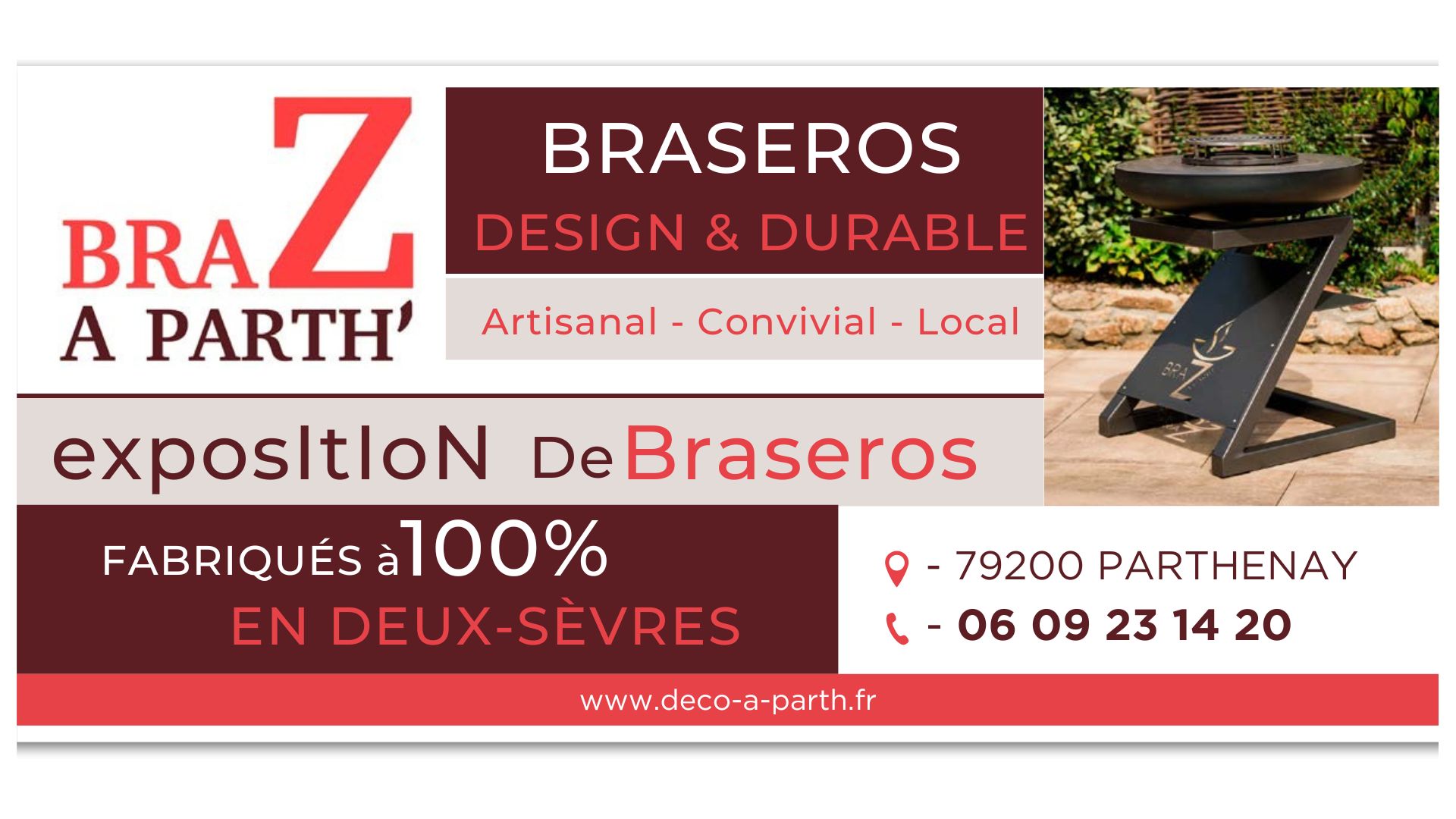 BRAZ A PARTH' BRAZ A PARTH' Spécialiste BRAZERO